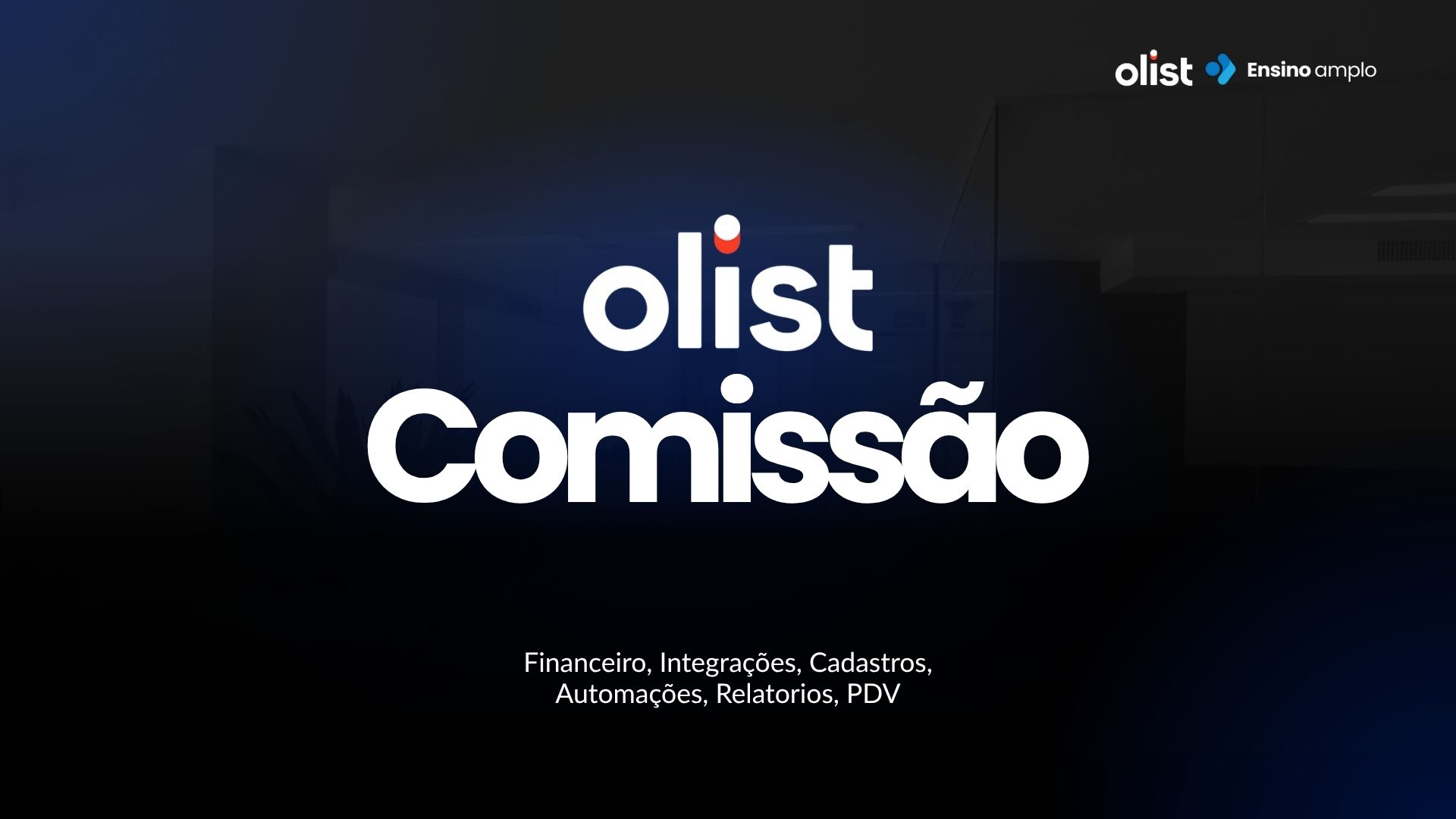 Implantação COMISSÃO - Ensino Amplo