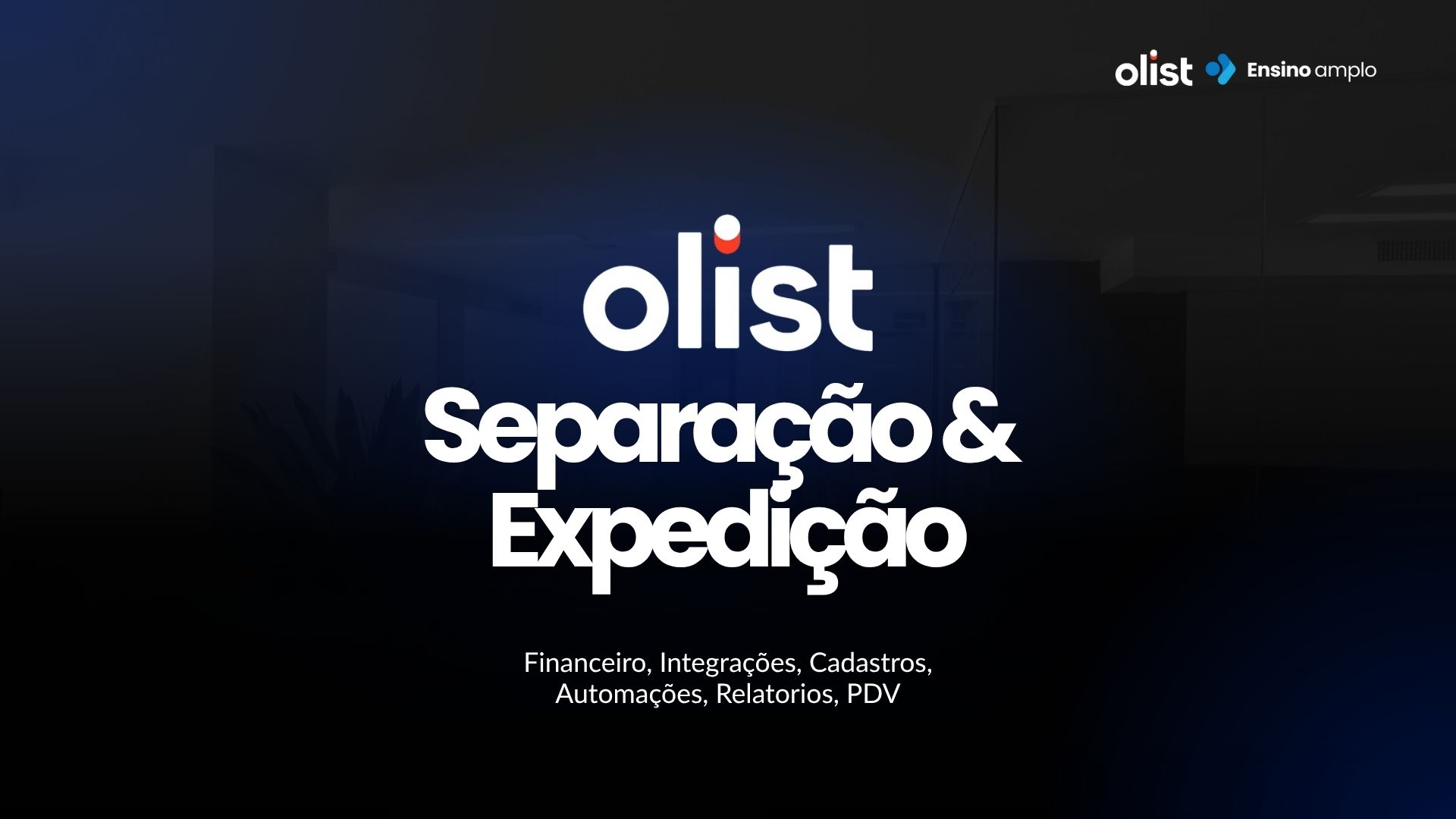 Implantação EXPEDIÇÃO - Ensino Amplo