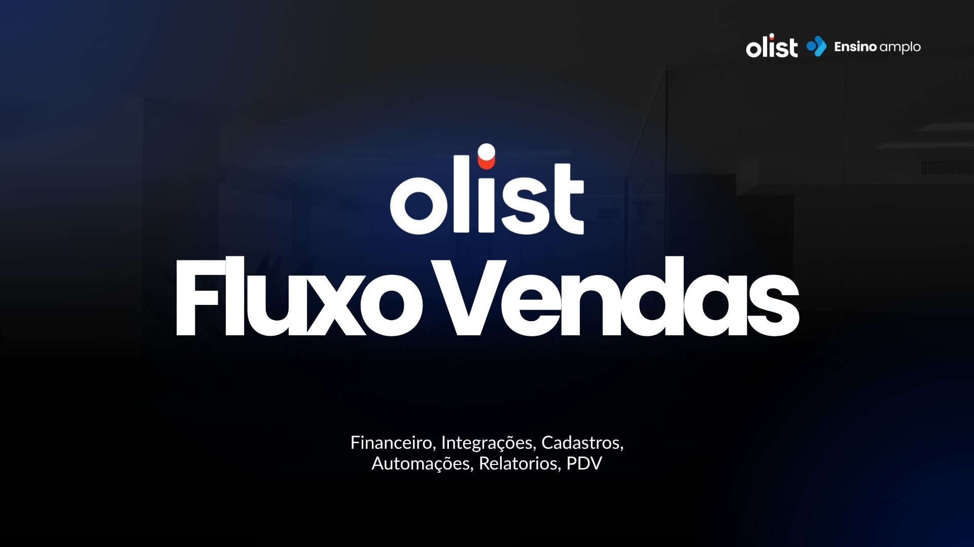 Implantação FLUXO DE VENDAS - Ensino Amplo