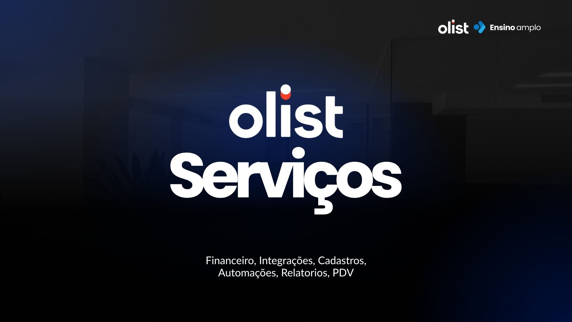 Implantação SERVIÇOS - Ensino Amplo