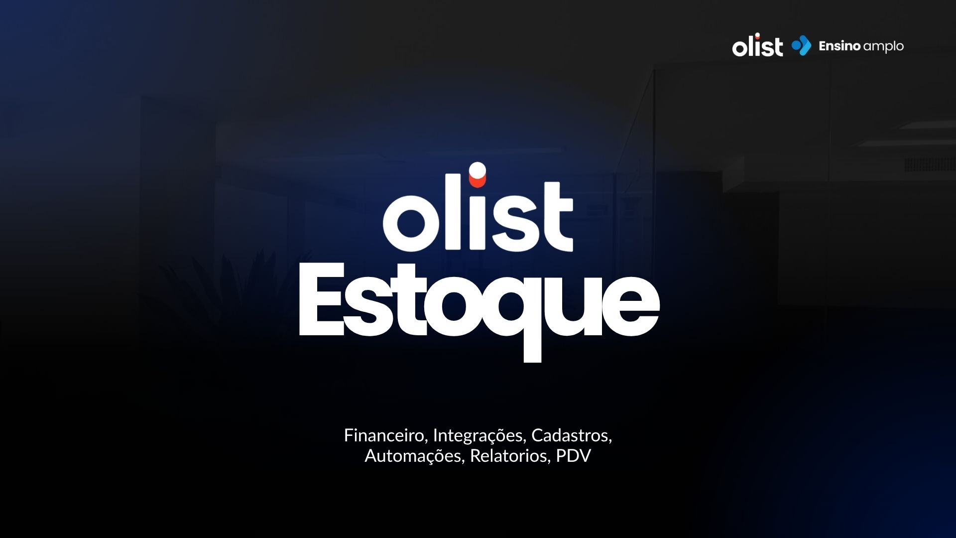 Implantação ✅ ESTOQUE - Ensino Amplo