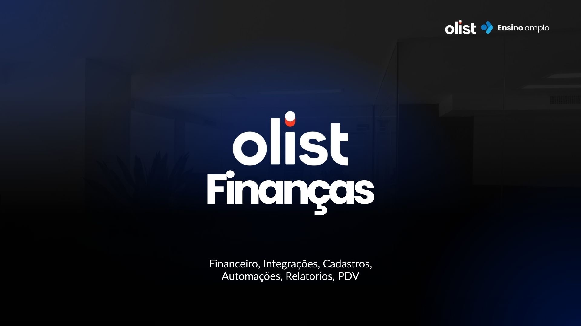 Implantação ✅ FINANÇAS - Ensino Amplo